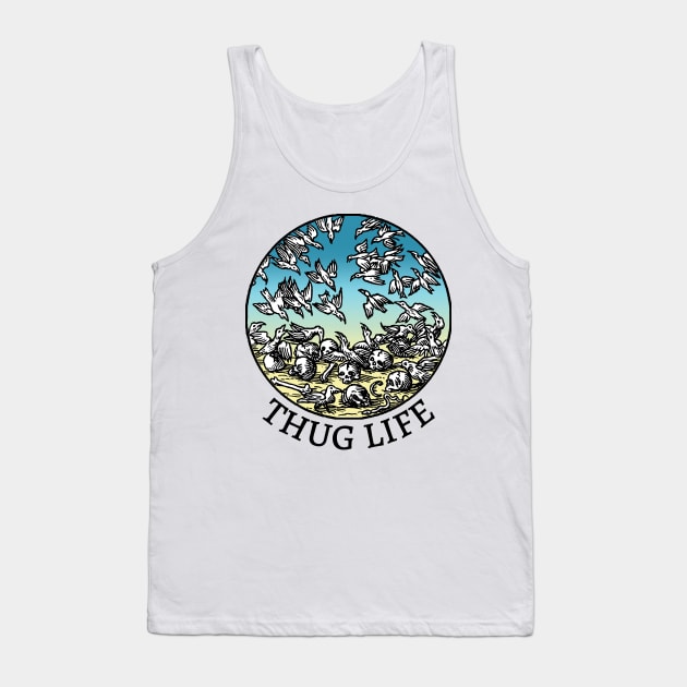 Thug Life ///// Vintage Medieval Illustration Design Tank Top by DankFutura